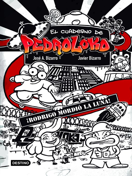 Title details for El cuaderno de Pedroloko. ¡Rodrigo mordió la luna! by Javier Bizarro - Available